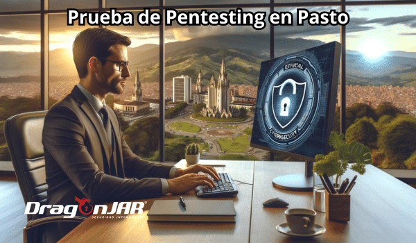 Prueba de Pentesting en Pasto