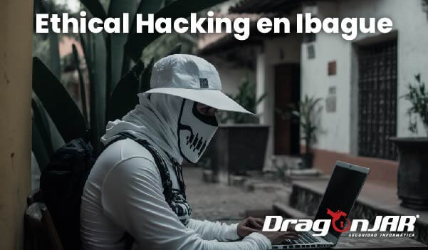 Ethical Hacking en Ibague