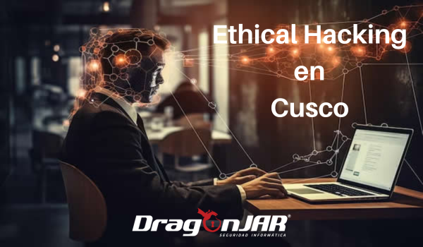 Ethical Hacking en Cusco