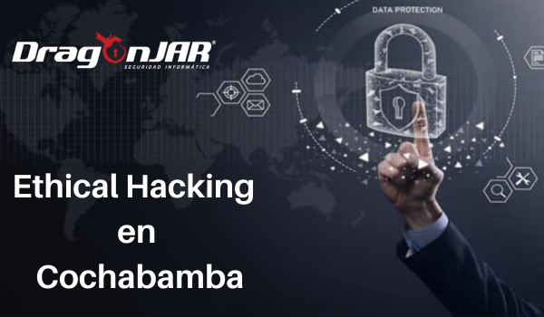 Ethical Hacking en Cochabamba