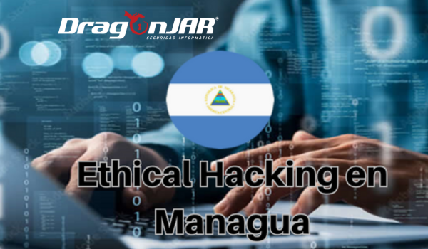 Ethical Hacking en Managua