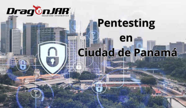 Pentesting en Ciudad de Panama