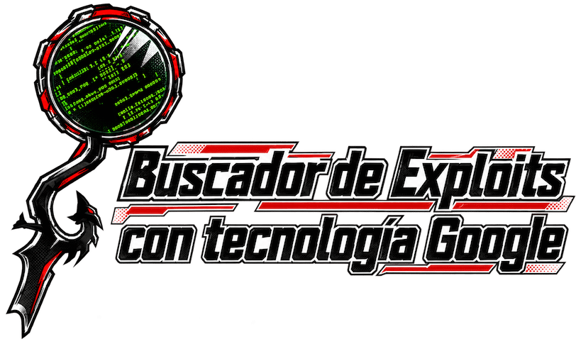 Buscador de Exploits con tecnología Google