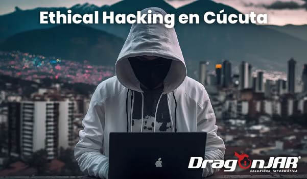 Ethical Hacking en Cucuta