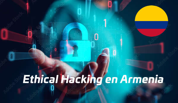 Ethical Hacking en Armenia