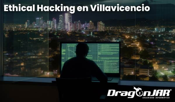 Ethical Hacking en Villavicencio