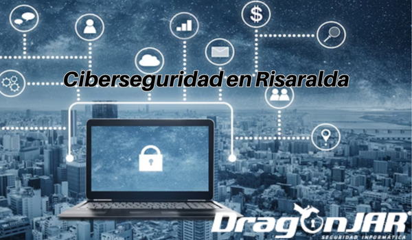 Ciberseguridad en Risaralda