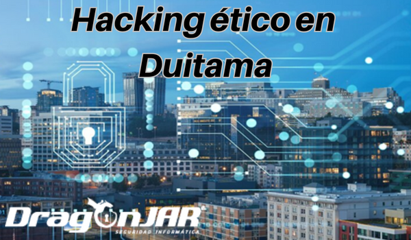 Hacking etico en Duitama