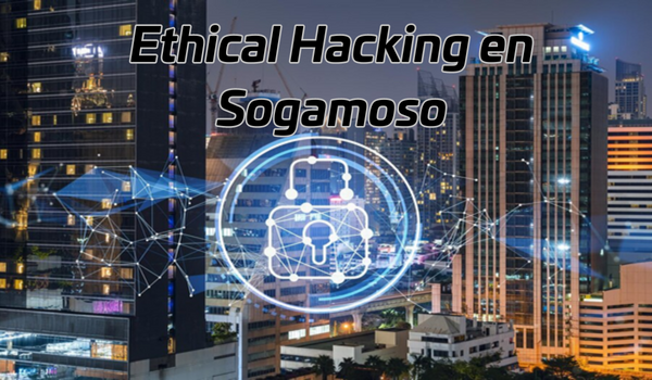 Ethical Hacking en Sogamoso