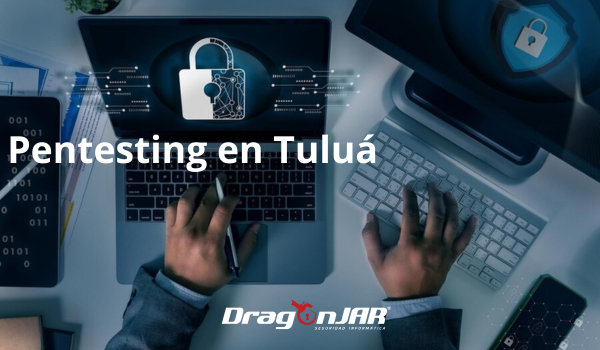 Pentesting en Tulua