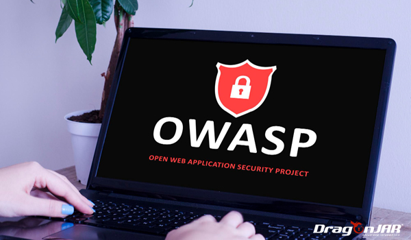 OWASP: Fundación de Seguridad de Aplicaciones Web Abierta (Open Web Application Security Project). DragonJAR.