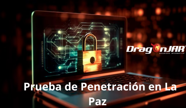 Prueba de Penetracion en la Paz