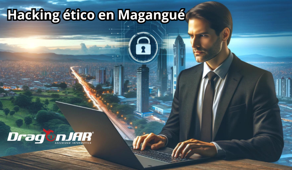 Hacking etico en Magangue