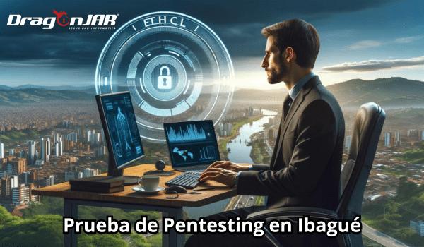 Prueba de Pentesting en Ibagué